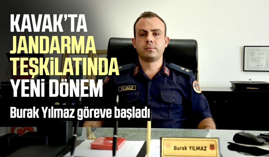 Kavak İlçe Jandarma Komutanı Burak Yılmaz göreve başladı