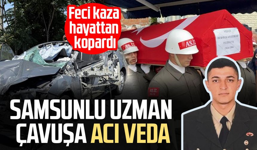 Samsunlu Uzman Çavuş Durmuşcan Gürler’e acı veda