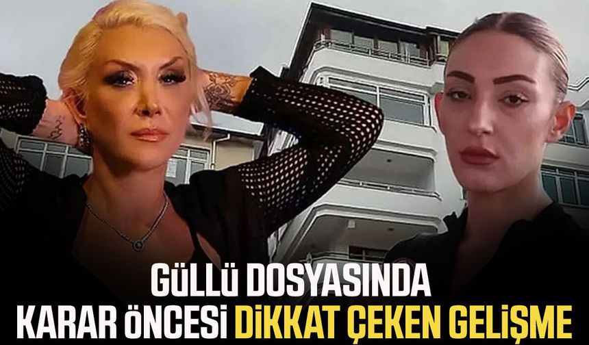 Güllü'nün ölümünde yeni detaylar ortaya çıktı!