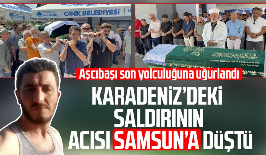 Dron saldırısında hayatını kaybeden İlker Lazoğlu Samsun’da toprağa verildi