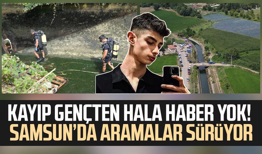 Samsun’da umutlu bekleyiş! Emre Can Koparan için aramalar aralıksız sürüyor