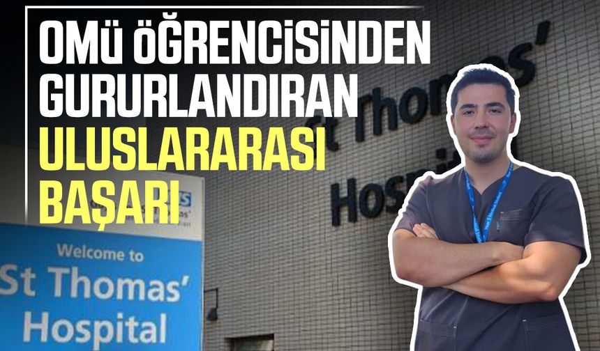 OMÜ öğrencisinden gururlandıran uluslararası başarı