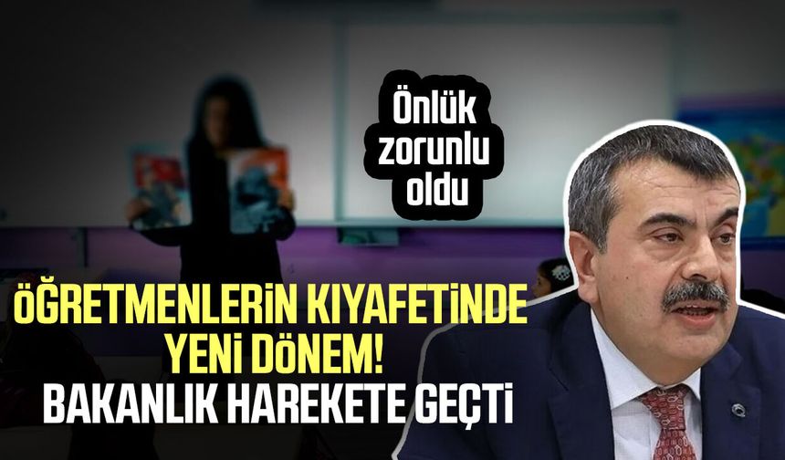 Öğretmenlerin kıyafetinde yeni dönem! Bakanlık harekete geçti
