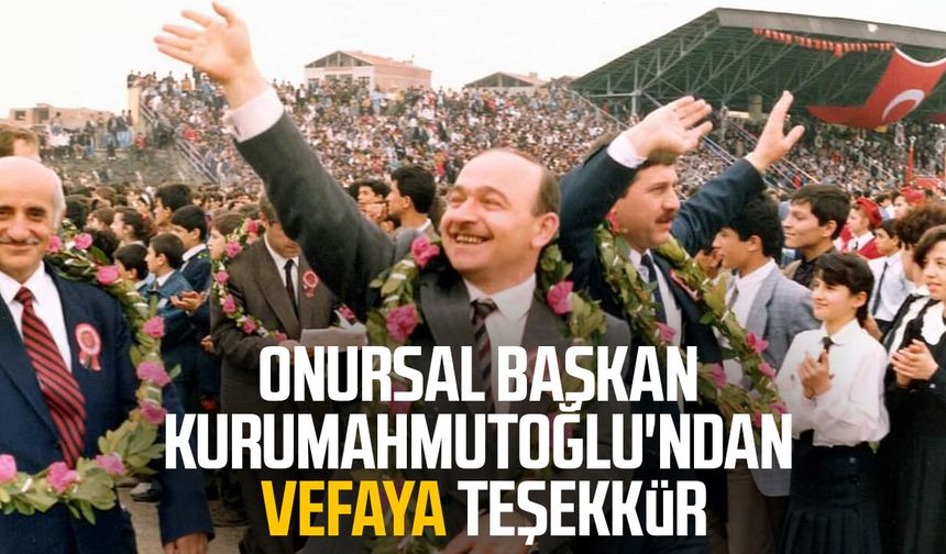 Onursal Başkan Mustafa Kurumahmutoğlu'ndan vefaya teşekkür