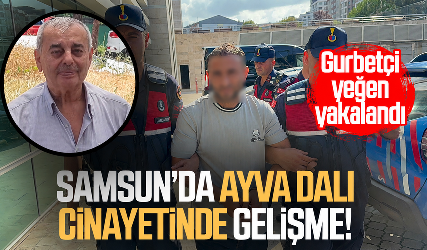 Samsun'da ayva dalı katliamı! Amcasını vurup kaçan kişi yakalandı