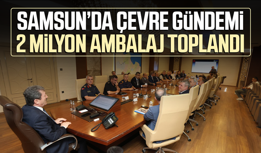 Samsun'da 2 milyon ambalaj depozito sistemiyle toplandı