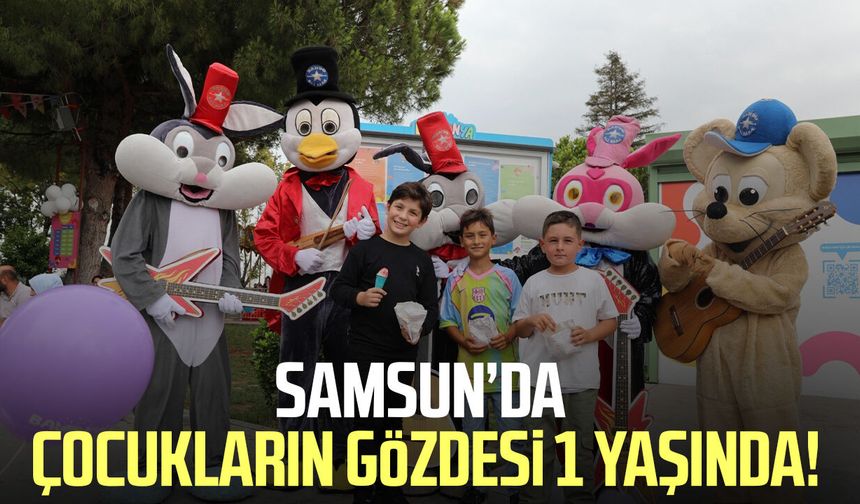 Samsun’da çocukların gözdesi 1 yaşında!