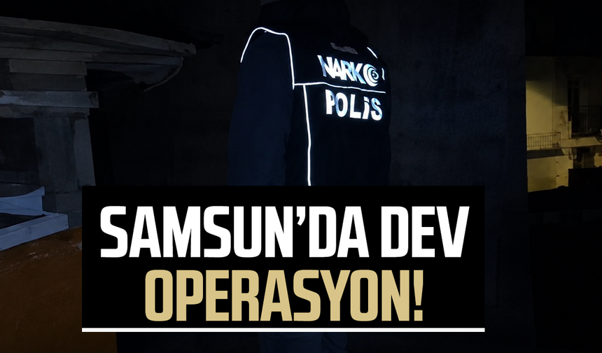 Samsun’da dev operasyon! 66 bin 110 adet ele geçirildi
