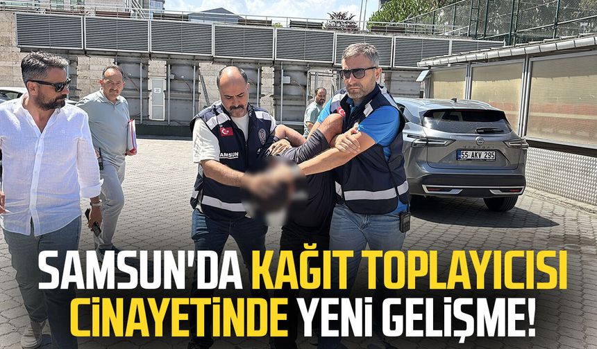Samsun'da Necmettin Uzun cinayetinde yeni gelişme!
