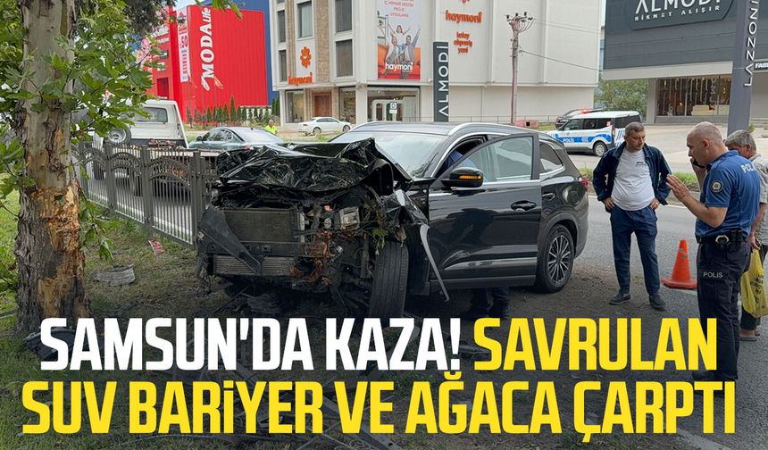 Samsun'da kaza: Savrulan SUV bariyer ve ağaca çarptı