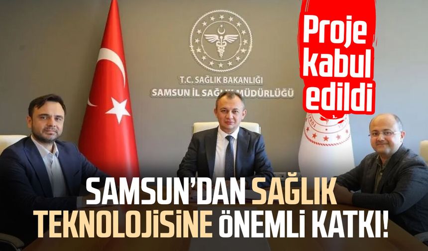 Samsun’dan sağlık teknolojisine yeni proje: LAPAMARKER