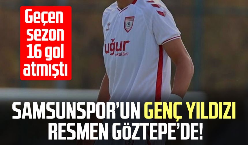 Samsunspor altyapısından yetişen Deniz Şeker, Göztepe'ye transfer oldu