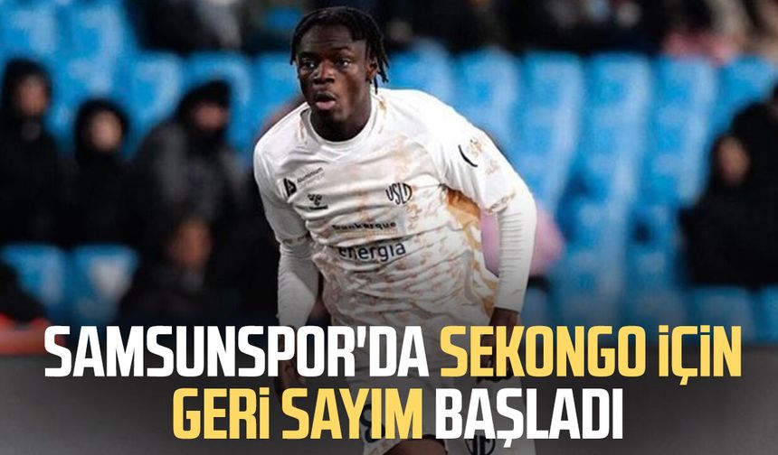 Sekongo imza için İstanbul'da! Samsunspor'da geri sayım başladı
