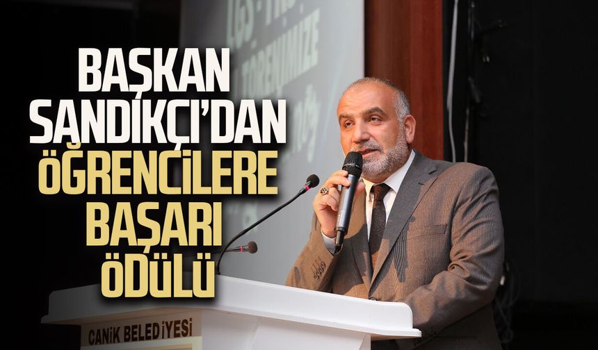 Başkan İbrahim Sandıkçı’dan öğrencilere başarı ödülü