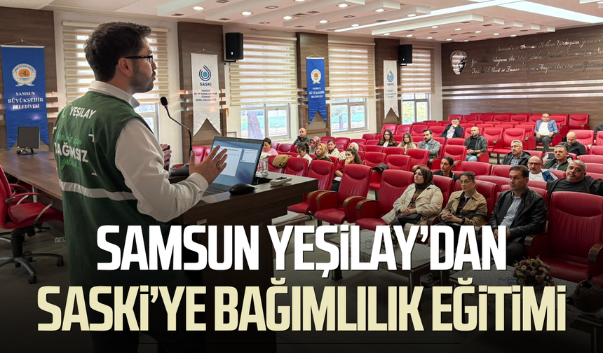Samsun Yeşilay’dan SASKİ’ye bağımlılık eğitimi