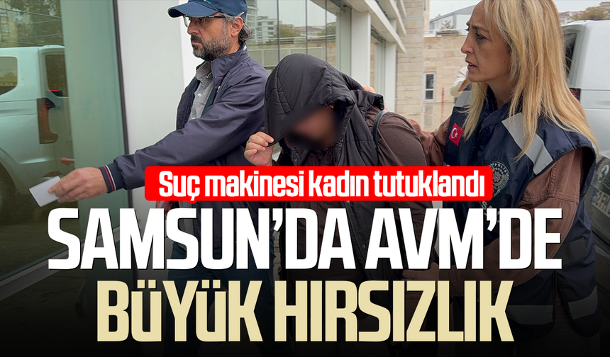 Samsun’da AVM’de büyük hırsızlık olayında yeni gelişme