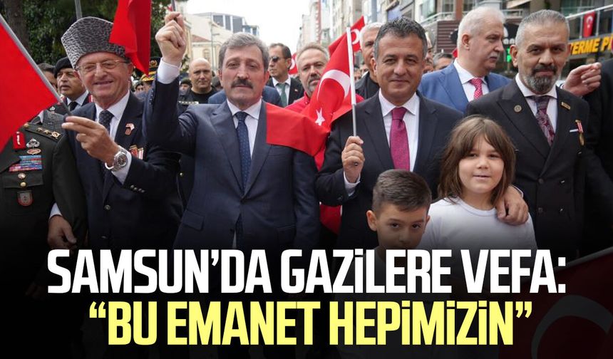 Samsun’da 19 Eylül Gaziler Günü törenle kutlandı!