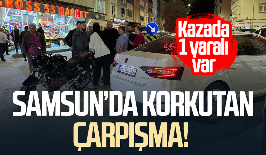 Samsun’da kavşakta korkutan kaza! Motosiklet sürücüsü yaralandı