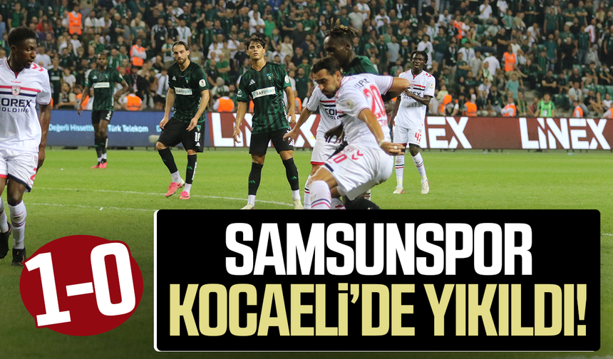 Samsunspor Kocaeli’de yıkıldı! 3 puan evde kaldı