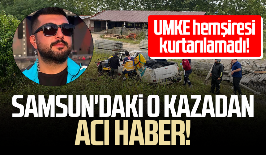 Samsun'daki o kazadan acı haber! Mehmet Can Gür hayatını kaybetti