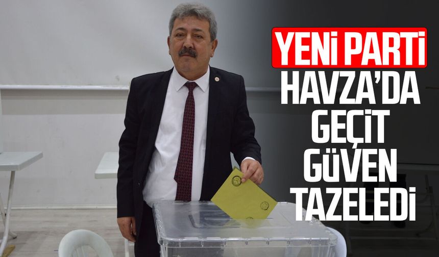 YENİ Parti Havza'da Şener Geçit güven tazeledi!