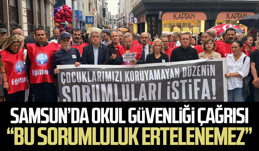 Yeni Parti Samsun Milletvekili Murat Çan'dan okul güvenliği çağrısı