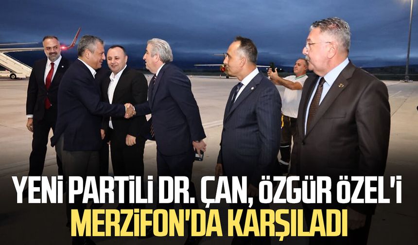 YENİ Partili Dr. Murat Çan, Özgür Özel'i Merzifon'da karşıladı