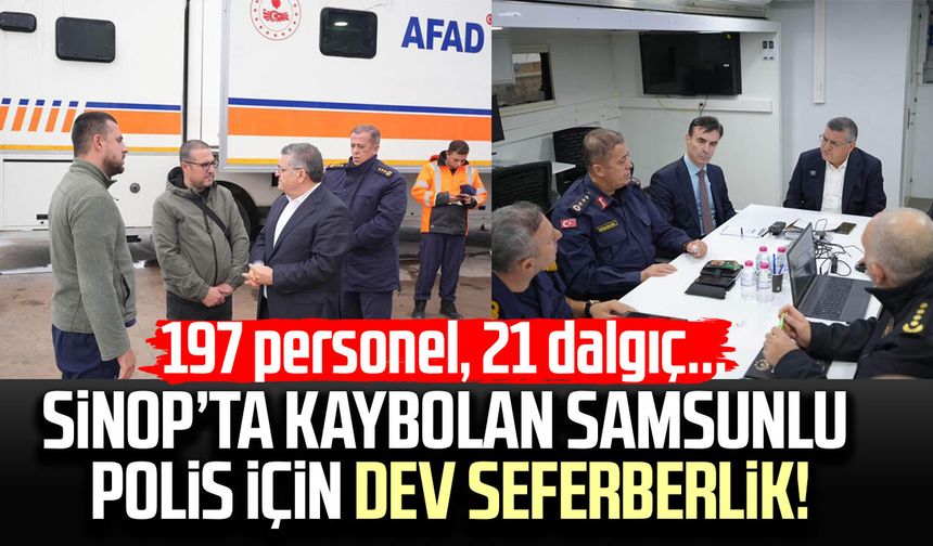 197 personel, 21 dalgıç... Samsunlu polis için nefesler tutuldu