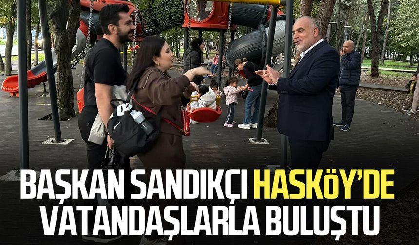Başkan İbrahim Sandıkçı Hasköy’de vatandaşlarla buluştu