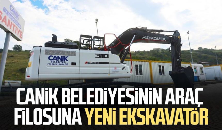 Canik Belediyesinin araç filosuna yeni ekskavatör