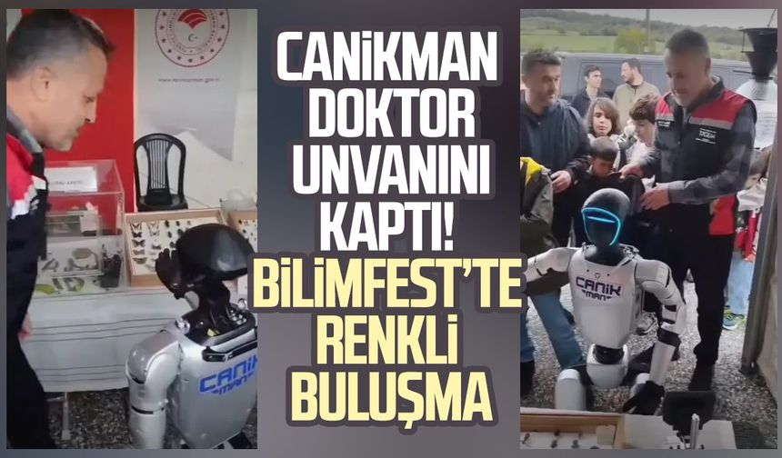 CANİKMAN doktor unvanını kaptı! Bilimfest’te renkli buluşma