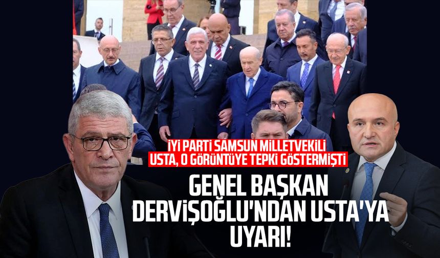 İYİ Parti Genel Başkanı Dervişoğlu'ndan Erhan Usta'ya uyarı!