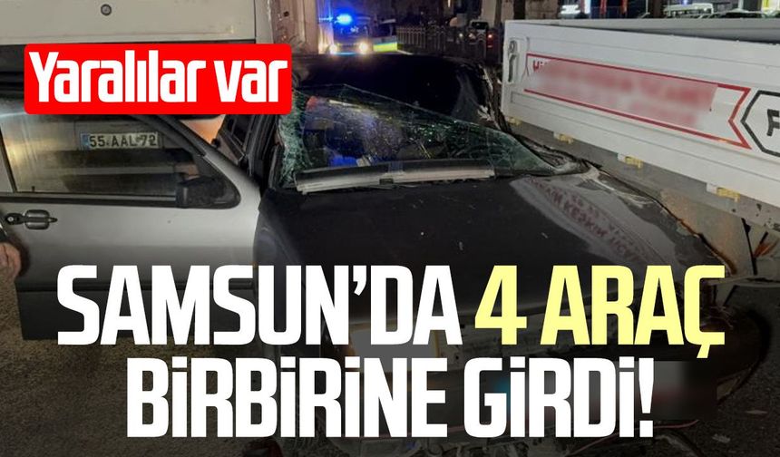 Samsun’da 4 araç birbirine girdi! Yaralılar var