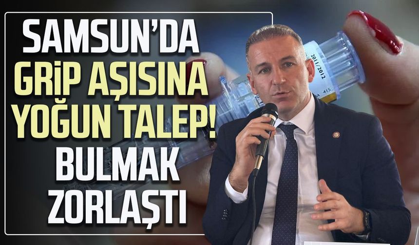Samsun’da grip aşısına yoğun talep! Bulmak zorlaştı