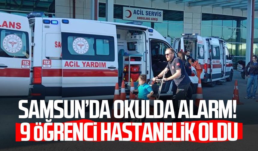 Samsun’da okul yemeği sonrası 9 öğrenci hastanelik oldu!