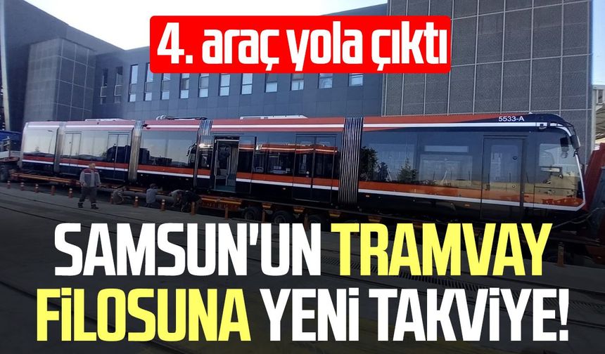 Samsun'a 4. tramvay geliyor! Başkan Halit Doğan duyurdu