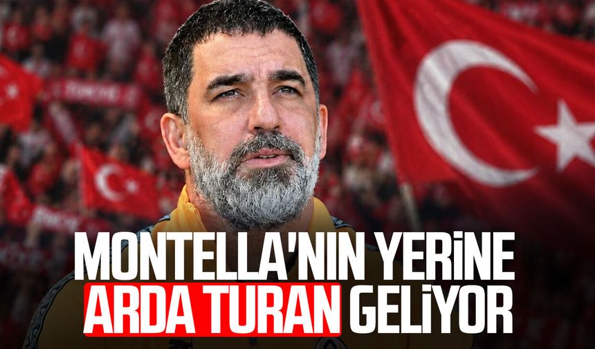 Montella’nın yerine Arda Turan geliyor