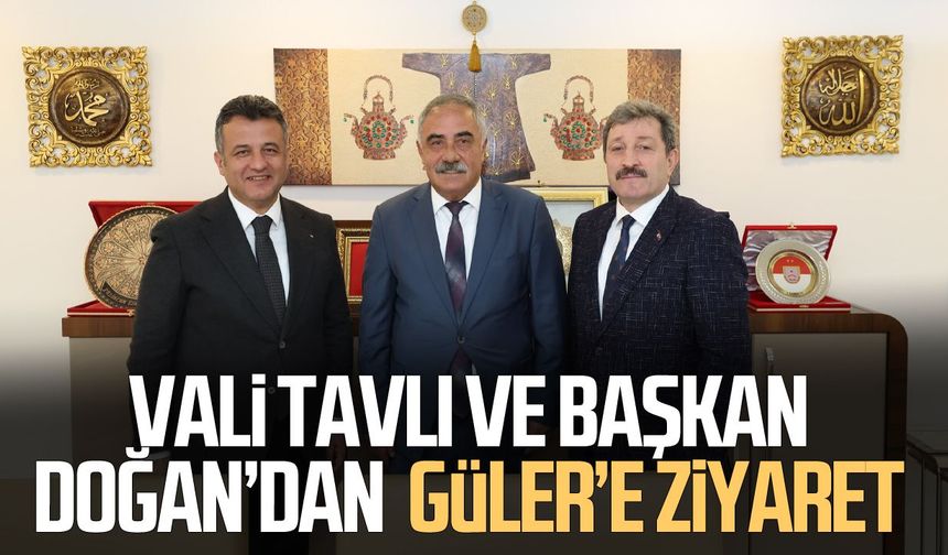 Vali Orhan Tavlı ve Başkan Halit Doğan'dan Hacı Eyüb Güler'e ziyaret