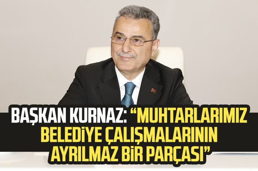 İlkadım Belediye Başkanı İhsan Kurnaz: “Muhtarlarımız belediye çalışmalarının ayrılmaz bir parçası”