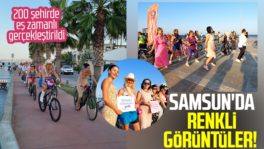 Kadınların önderliğinde düzenlenen 'Süslü Kadınlar Bisiklet Turu', 32 ülkede ve Samsun'un da aralarında bulunduğu 200 şehirde eş zamanlı olarak gerçekleştirildi