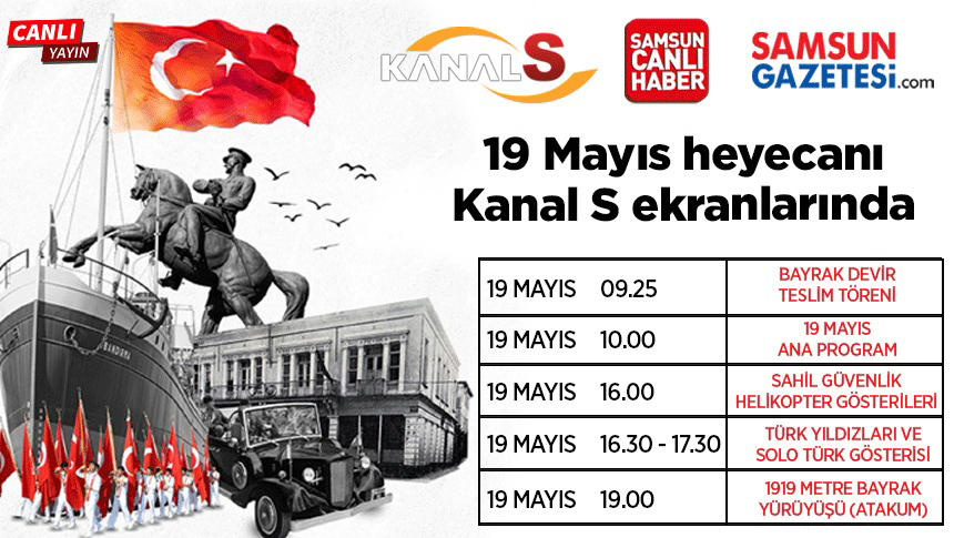 19 Mayıs Atatürk’ü Anma, Gençlik ve Spor Bayramı heyecanı Kanal S'de