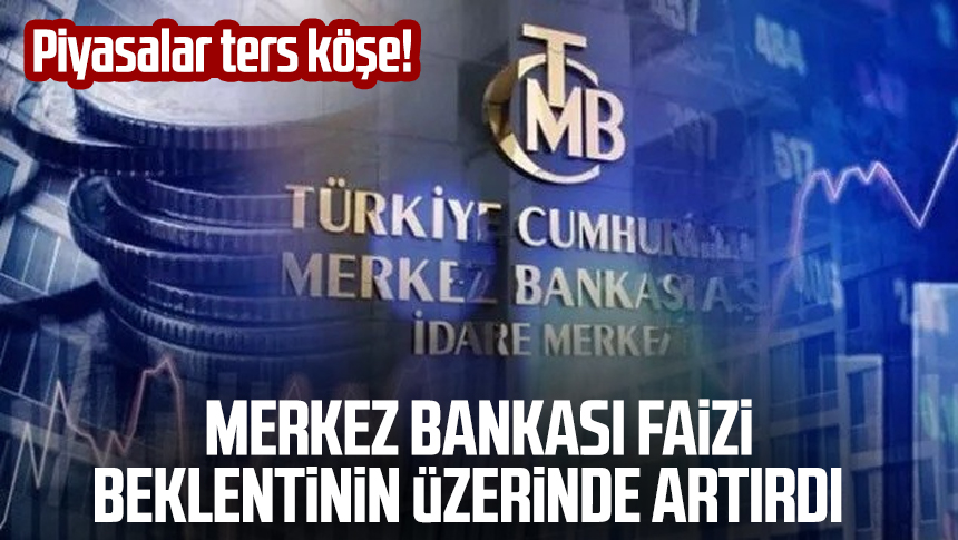 Piyasalar Ters K E Merkez Bankas Faizi Beklentinin Zerinde Art Rd