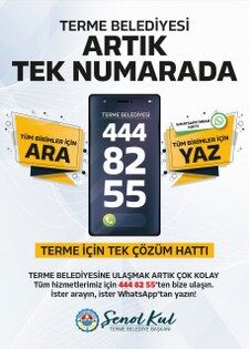 Terme'de belediye hizmetlerine tek numarayla erişim! 