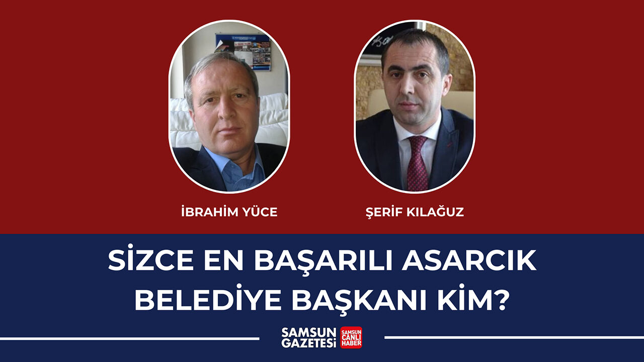 https://www.samsungazetesi.com/anket/sizce-en-basarili-asarcik-belediye-baskani-kim