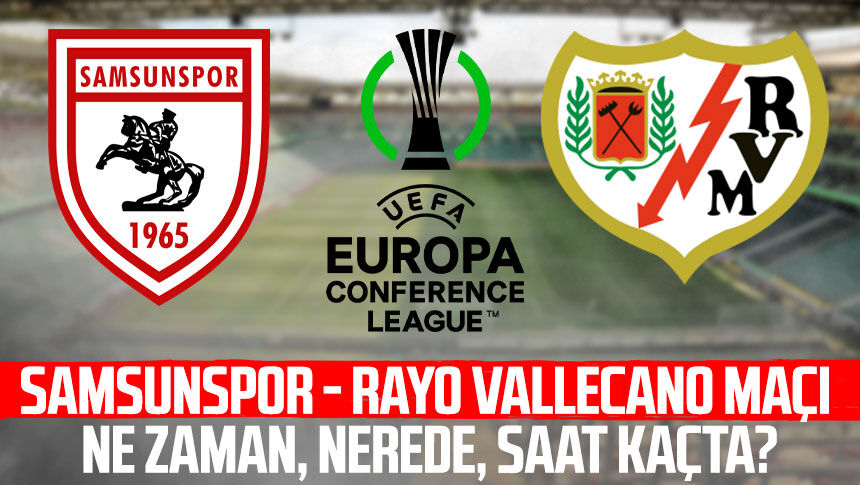 Samsunspor - Rayo Vallecano maçı ne zaman? Nerede?