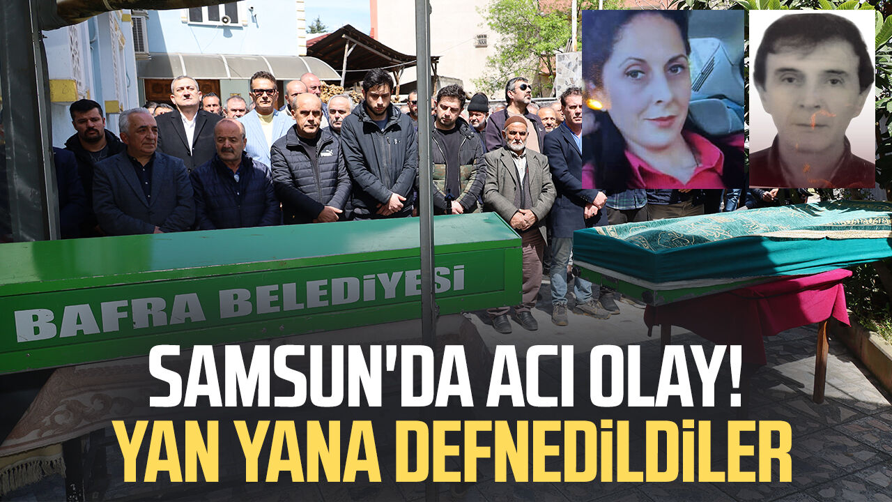 Samsun'da Acı Olay! Nazım Ocak Ve Nazife Bircan Kardeşler Yan Yana Defnedildi 2