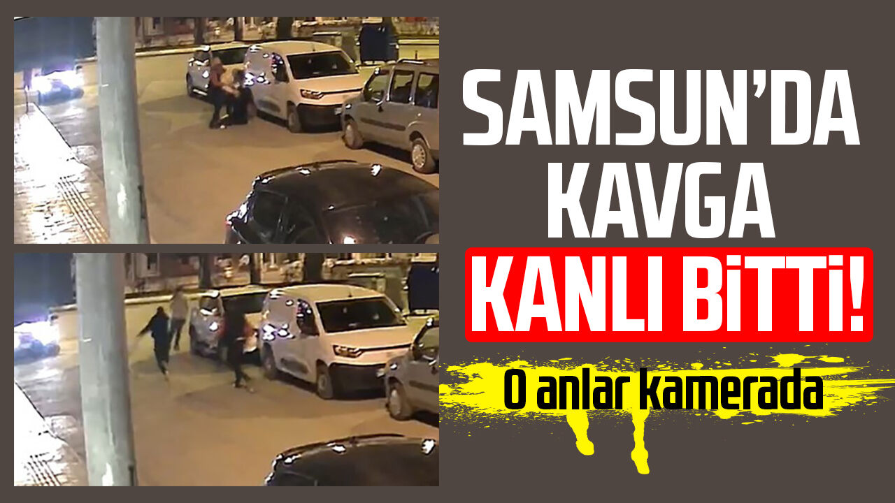 Samsunda Kavga Kanli Bittti 1426