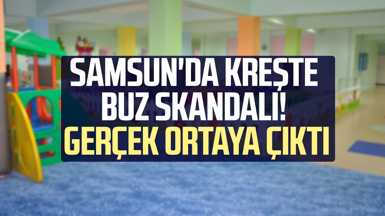 Samsunda Kreste Buz Skandali Gercek Ortaya Cikti