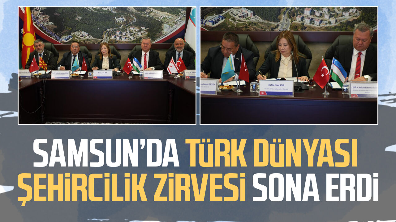 Samsunda Turk Dunyasi Sehircilik Zirvesi Sona Erdi