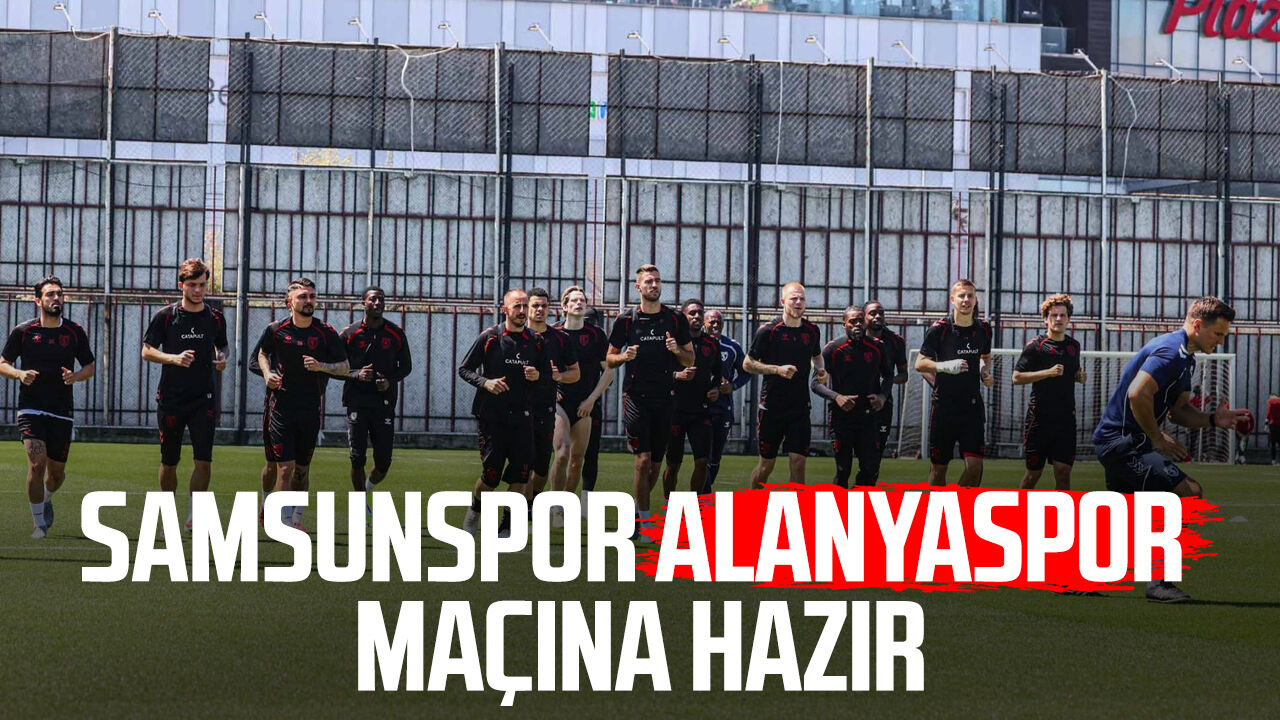 Samsunspor Alanya Macina Hazir 26426